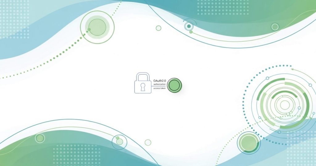 OAuth2.0とは？入門ガイド